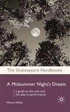 Martin White, John Russell Brown - A Midsummer Night's Dream