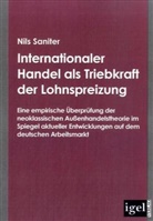 Nils Saniter - Internationaler Handel als Triebkraft der Lohnspreizung