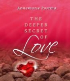 A. Postma, Annemarie Postma - The Deeper Secret of Love