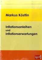 Markus Köstlin - Inflationsanleihen und Inflationserwartungen