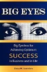 Daisy M. Saunders, Daisy M Saunders, Daisy M. Saunders - Big Eyes