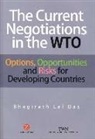 Bhagirath Lal Das, Bhagirath Lal Das - Current Negotiations in the Wto