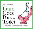 Jane Whelen Banks, BANKS JANE WHELEN, Jane Whelen-Banks - Liam Goes Poo in the Toilet