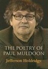 Jefferson Holdridge - Poetry of Paul Muldoon