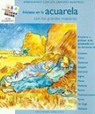 Henri Senarmont - Iníciese en la acuarela : aprendiendo con los grandes maestros