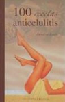 Annalisa Bettin - 100 recetas anticelulitis