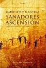 Natara - Símbolos y mantras sanadores para la ascensión : la sabiduría del arcángel Miguel