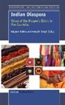 Kalyani Mehta, Amarjit Singh - Indian Diaspora: Voices of the Diasporic Elders in Five Countries