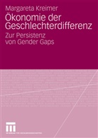 Margareta Kreimer - Ökonomie der Geschlechterdifferenz