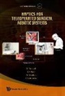 Tavakoli Mahdi, M. Moallem, Mehrdad Moallen, R. V. Patel, Rajni V. Patel, M. Tavakoli... - Haptics for Teleoperated Surgical Robotic Systems