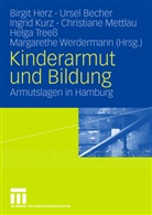 Urse Becher, Ursel Becher, Ursula Becher, Birgit Herz, Ingrid Kurz, Ingrid Kurz u a... - Kinderarmut und Bildung
