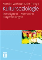 Monik Wohlrab-Sahr, Monika Wohlrab-Sahr - Kultursoziologie