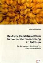 Daiva Vasiliauskaite - Deutsche Handelsplattform für Immobilienfinanzierung im Baltikum