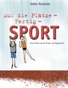 Stefan Romacker - Auf die Plätze - Fertig - Sport