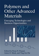 International Conference on Frontiers of, Prasad, Joo Fai Ting, James E Mark, Ting Joo Fai, James E Mark... - Polymers and Other Advanced Materials