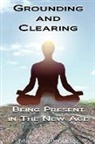 Maya Cointreau - Grounding & Clearing