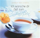 Irmtraut Fröse-Schreer, Fröse-Schree, Irmtraut Fröse-Schreer - Ich wünsche dir Zeit zum Genießen