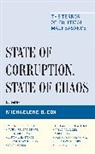 Michaelene Cox, Michaelene D. Cox, Michaelene Cox, Cox Michaelene - State of Corruption, State of Chaos