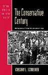 Gregory L Schneider, Gregory L. Schneider - Conservative Century