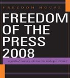 Freedom House, Tbd, Sarah G Cook, Sarah G. Cook, Karin Deutsch Karlekar - Freedom of the Press 2008