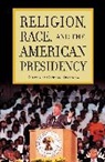 Gaston Espinosa, Gaston (EDT) Espinosa, Gaston Espinosa, Espinosa Gaston - Religion, Race, and the American Presidency