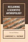 Lawrence A Kuznar, Lawrence A. Kuznar - Reclaiming a Scientific Anthropology