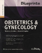 Tamara L. Callahan, Tamara L. Caughey Callahan, Aaron B. Caughey - Blueprints Obstetrics and Gynecology