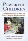 Ann Lewin-Benham, Leslie R. Williams - Powerful Children
