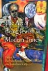 Barbara (EDT)/ Karp Kirshenblatt-Gimblett, Barbara Karp Kirshenblatt-Gimblett, Jonathan Karp, Barbara Kirshenblatt-Gimblett - Art of Being Jewish in Modern Times