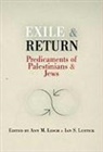 Ann M. (EDT)/ Lustick Lesch, Ann M. Lustick Lesch, Ann Mosley Lustick Lesch, Ann M Lesch, Ann M. Lesch, Ann Mosely Lesch... - Exile and Return