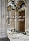 Roger W Moss, Roger W. Moss, Roger W./ Crane Moss, Tom Crane - Historic Landmarks of Philadelphia
