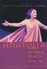 Talat Halman, Talat S. (EDT)/ Warner Halman, Talat Sait Warner Halman, Talat S Halman, Talat S. Halman, Jayne Warner... - I, Anatolia and Other Plays