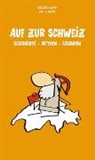 Grégoire Nappey, NAPPEY / MIX &amp; REMIX, NAPPEY / MIX &amp;amp, Remix, Mix &amp; Remix, Mix und Remix - AUF ZUR SCHWEIZ