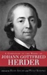 Hans Adler, Wulf Koepke - A Companion to the Works of Johann Gottfried Herder