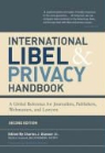 Charles J. Glasser, Charles Glasser jr - International Libel and Privacy Handbook