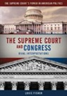 Louis Fisher, Louis Zelden Fisher, Charles L. Zelden - Supreme Court and Congress