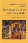 Thomas H. (EDT) Schaub, Thomas Schaub, Thomas H Schaub, Thomas H. Schaub - Approaches to Teaching Pynchon's The Crying of Lot 49 and Other Works