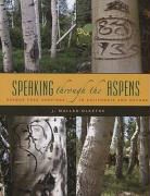 J. Mallea-Olaetxe - Speaking Through Aspens