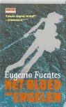 E. Fuentes, Eugenio Fuentes - Het bloed van engelen