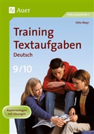Otto Mayr - Training Textaufgaben Deutsch, 9./10. Jahrgangsstufe