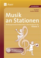 Bes, Ilse Best, Müller, Gudru Müller, Gudrun Müller, Bettne... - Musik an Stationen 3, m. 1 CD-ROM