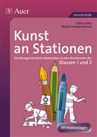 Haupt-Jennert, Beatri Haupt-Jennert, Beatrix Haupt-Jennert, Rat, Sabine Ratz, Bettne... - Kunst an Stationen, Klassen 1/2