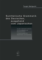 Tsugio Sekiguchi, Kennosuke Ezawa - Synthetische Grammatik des Deutschen, ausgehend vom Japanischen