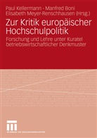 Manfre Boni, Manfred Boni, Paul Kellermann, Elisabeth Meyer-Renschhausen - Zur Kritik europäischer Hochschulpolitik