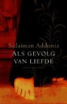 S. Addonia - Als gevolg van liefde / druk 1