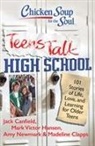 Jack Canfield, Madeline Clapps, Mark Victor Hansen, Amy Newmark - Teens Talk High School