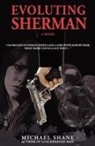 Michael Shane - Evoluting Sherman