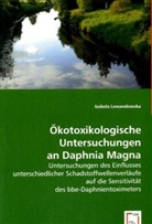 Izabela Lewandowska - Ökotoxikologische Untersuchungen an Daphnia Magna