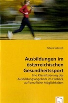 Tatjana Sadovnik - Ausbildungen im österreichischen Gesundheitssport