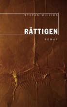 Stefan Millius - Rättigen